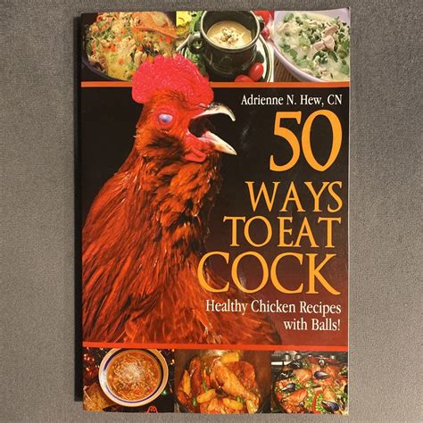 50 ways to eat cock recipe|50 Ways to Eat Cock by Adrienne Hew .